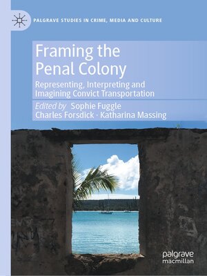 cover image of Framing the Penal Colony
